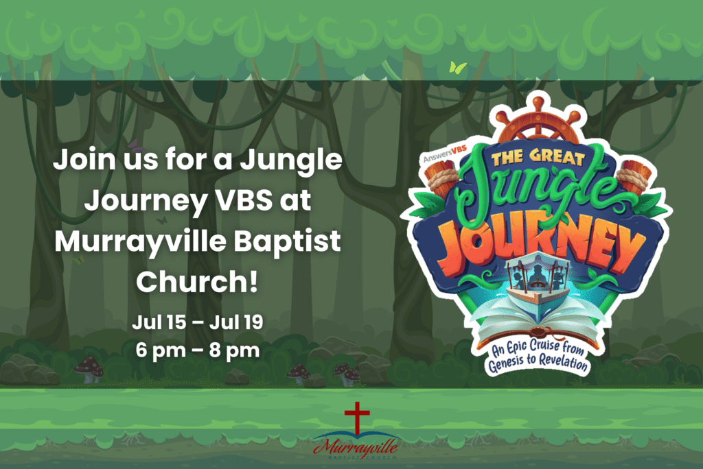 Join us for a Jungle Journey VBS at Murrayville Baptist Church! (1)